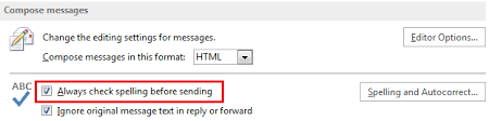 Check spelling or type a new query. Office 365 Outlook For Windows Check Spelling Before Sending A Message