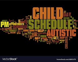 Autistic Children Need Schedules Text Background