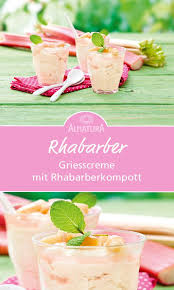 Griesscreme Mit Rhabarberkompott Rezept Selbst Machen Rezept Rhabarberkompott Rhabarberkompott Rezept Rhabarber Dessert