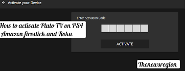 If you are already logged in, click on mypluto on the device. How To Activate Pluto Tv On Ps4 Roku And Firestick The News Region