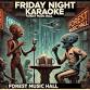 Friday Night Karaoke at Forest Music Hall event in New Albany, IN