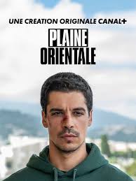 Plaine orientale en streaming direct et replay sur CANAL+