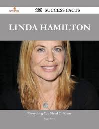 Linda Hamilton 136 Success Facts