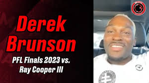 Derek Brunson open to any weight class in PFL: 'If they need somebody to  fight Francis Ngannou, you never know'