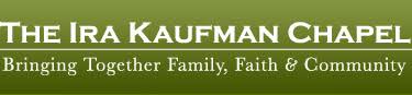 Online Funeral Viewing Ira Kaufman Chapel