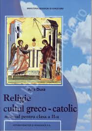 Vezi mai jos exemple din manualele de religie aprobate de ministerul educatiei, potrivit asur: Religie Greco Catolica Clasa A Ii A Ana Dura 9 83 Lei Librariaonline Ro