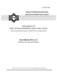 Majlis peperiksaan malaysia is a agensi kerajaan based in batu caves, selangor. Pdf Peperiksaan Sijil Tinggi Persekolahan Malaysia Majlis Peperiksaan Malaysia Heng Chun Hian Academia Edu