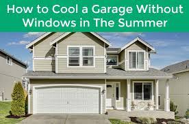Before heading to the store to get what you consider the best cooling system, think about the here are some cooling solutions for a garage with no windows: How To Cool A Garage Without Windows In The Summer Garage Door Service