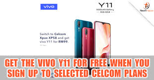 The good thing is that. Get The Vivo Y11 For Free When You Subscribe To Selected Celcom Plans Technave