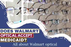 What they do is give you a receipt that you can then submit to your own insurance. Does Walmart Optical Accept Medicaid All About Walmart Optical