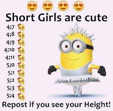 I Dont See My Height Bt Still I Luv Minions Pinned It Minions Funny Short Funny Quotes Short People Problems