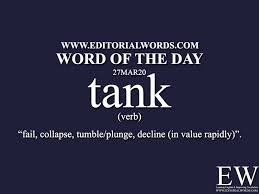 Word Of The Day Tank 27mar20 In 2020 Learn English Words English Vocabulary Words Words