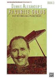 THE MAGIC OF MUSIC BOOK 1 FOR LATE ELEMENTARY PIANO SOLOS BY DENNIS  ALEXANDER