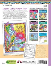 Design originals zenspirations inspirations book by joanne fink. Zenspirations R Coloring Book Expressions Of Faith Create Color Pattern Play Design Originals 32 Faithful Affirming Designs You Can Customize With Artistic Advice From Creator Joanne Fink Joanne Fink 0499995279933 Amazon Com Books