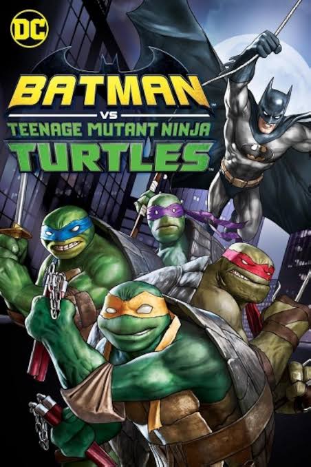 Batman vs Teenage Mutant Ninja Turtles (Video 2019) - IMDb