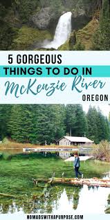 Tracing a route along the beautiful mckenzie river: 5 Adventurous Things To Do On The Mckenzie River Trail Oregon Nomads With A Purpose In 2021 Adventurous Things To Do River Trail Oregon