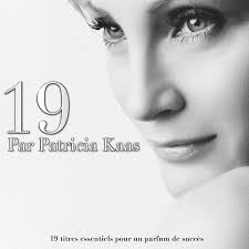 Music video by patricia kaas performing mademoiselle chante le blues. Kaas Patricia 19 Best Of French Edition Amazon Com Music