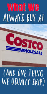 19 Things I Always Buy At Costco And One Thing I Don T Clarks Condensed In 2020 Work From Home Moms Sick Kids Family Project