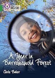 A Year in Barrowswold Forest: Band 15/Emerald (Collins Big Cat)