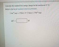 To determine the standard state free energy change for a cell reaction determine the e o cell; Calculate The Standard Free Energy Change For The Chegg Com