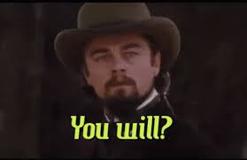 Calvin Candie You Will Gif Calvin Candie You Will Really Discover Share Gifs