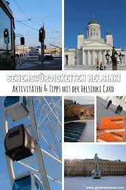 Finnland, ein land von kontrasten und abwechslung, ist ein echtes paradies für naturentdecker. Helsinki Sehenswurdigkeiten Aktivitaten Tipps Mit Der Helsinki Card Helsinki Sehenswurdigkeiten Finnland Reisen