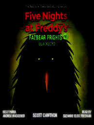 Fnaf, five nights at freddys, five nights at freddy's, scott cawthon. Blackbird By Scott Cawthon Overdrive Ebooks Audiobooks And Videos For Libraries And Schools