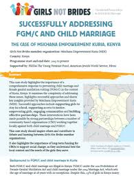 I grew up in kenya. Addressing Fgm C And Child Marriage Case Study Girls Not Brides