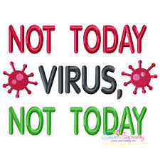 Pumpkin kisses 25 applique and snap tab free machine. Free Not Today Corona Virus Lettering Embroidery Design