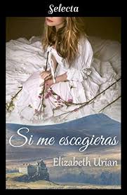 Leer Gratis Si Me Escogieras De Elizabeth Urian Leer Libros Online Gratis Leer Libros Online Libros