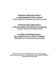 Practic pădure este formată din lemn de stejar. Pdf Profesorul Gheorghe SarÄƒu O ViaÅ£Äƒ DedicatÄƒ Limbii Rromani Volum Colectiv La Aniversarea A 60 De Ani De ViaÈ›Äƒ BucureÈ™ti Editura UniversitÄƒÈ›ii Din BucureÈ™ti 2016 506 P Gheorghe Sarau Academia Edu