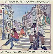 The wolf teamed up with a few brit rockers and cut an album for the ages! Howlin Wolf London Session