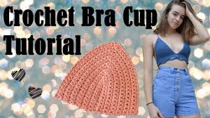 As usual these are approximate standard sizes so if you don't think a standard size will work for you, you are more than free to alter it. Crochet Bra Cup Tutorial Diy Youtube