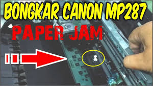 Cara Servis Dan Bongkar Printer Canon Mp287 Paper Jam Youtube