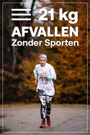 21 Kg Afvallen Zonder Sporten Dieet Buikvet Havermout Dieet
