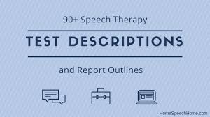 90 speech therapy test descriptions at your fingertips