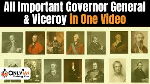 Governor General and viceroy of India ...