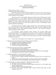 Bacalah teks berikut untuk menjawab pertanyaan nomor 1 s.d 4! Latihan Soal Us 2016 Bahasa Indonesia 4
