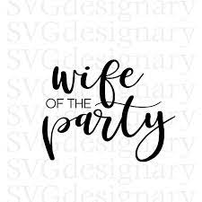 1 year ago1 year ago. Excited To Share The Latest Addition To My Etsy Shop Wife Of The Party The Party Bachelorette Tshirts Awesome Bachelorette Party Bachelorette Party Shirts