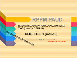2 / 1 kd : New Contoh Rkm Rppm Tk B 5 6 Tahun Semester 1 K13 Paud Jateng