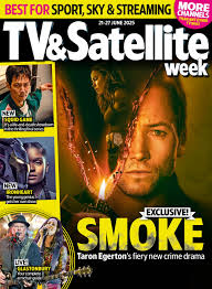 TV & Satellite Week Magazine - 2025-06-17