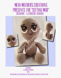 Founded in 2007 by cassidy and jessica forbes, ravelry is a social networking site for crafters who are into fiber arts. Sitting Mod Crochet Pattern Stuffed Toy Hd Png Download Kindpng