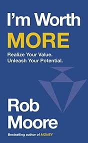 Get Book I M Worth More Realize Your Value Unleash Your Potential Books To Read Free Reading What To Read