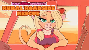 Max Love Episode 4 - Rural Roadside Rescue [BnBigus] [FRENCH-SUB]