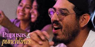 Pupusas and Punchlines