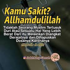 Pengetahuan Agama Islam Di Instagram Sakit Alhamdulillah Bersyukurlah Ketika Kita Sakit Mengapa Karena Sakit Juga Meru Motivasi Kutipan Bersyukur Kata Kata