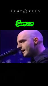 Save Me by Remy Zero: A Powerful Alternative Rock Anthem
