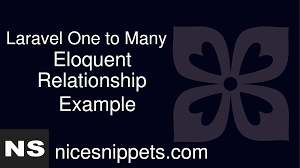 Laravel One To Many Eloquent Relationship Example In 2020 Relationship Eloquent Agile Software Development