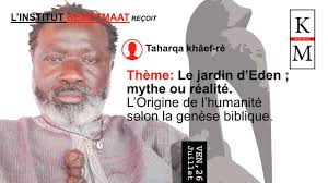 Le Jardin D Eden Mythe Ou Realite Par Taharqa Khaef Re Youtube