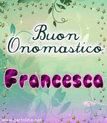 Pin Di Piera Crespi Su San Francesco Buon Onomastico Onomastico Auguri Di Buon Compleanno
